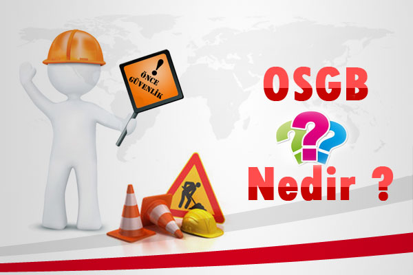 OSGB Nedir?