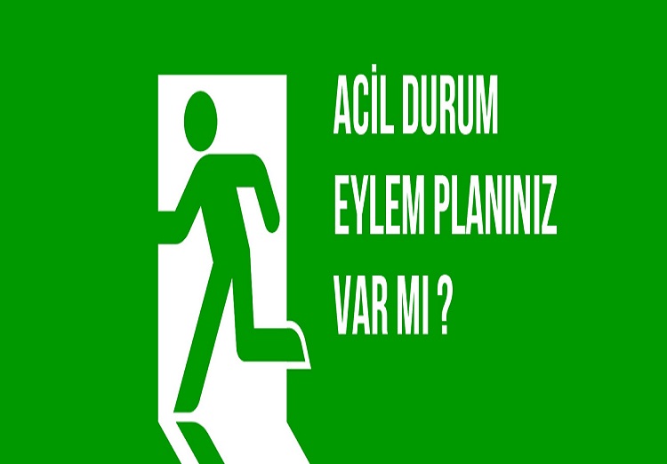 İş Yerinde Oluşan Acil Durumlarda Yapılması Gerekenler Nedir?